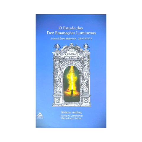 O Estudo das Dez Emanações Luminosas (2)