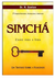 Simcha : Chave para vida Um Tratado sobre a Felicidade