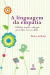 A linguagem da empatia - Dina Azrak