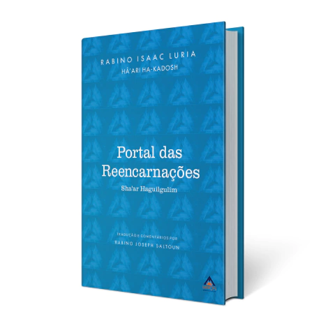 Portal das Reencarnações - é o livro mais compreensivo que já foi escrito sobre o assunto da reencarnação na literatura cabalística