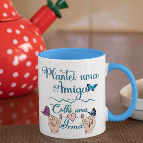 Arte "Plantei uma amiga colhi uma irmã"