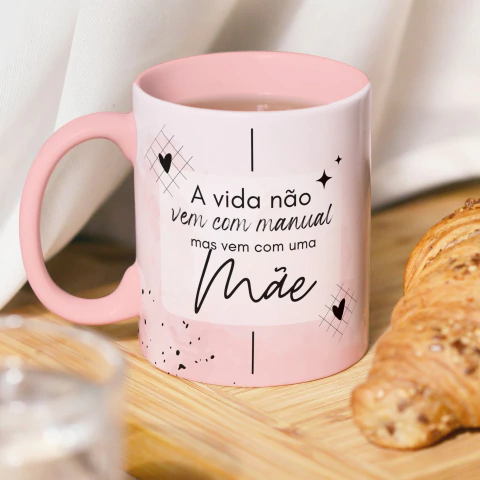 Arte Digital "A vida não vem com manual, mas vem com uma mãe"