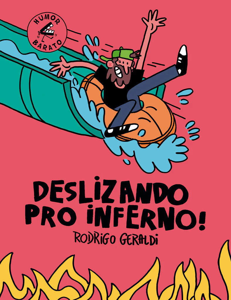 Deslizando pro Inferno, de Rodrigo Geraldi