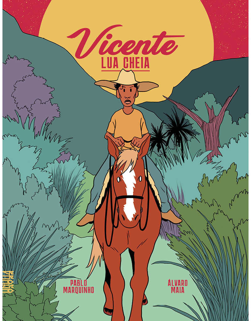 Vicente - Lua Cheia, de Álvaro Maia e Pablo Marquinho (PRÉ-VENDA)