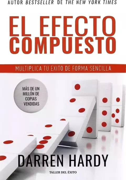 El Efecto Compuesto - Darren Hardy - comprar online