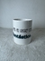 Taza de cerámica frase: Hoy va ser un día fantástico