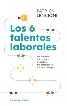 Los 6 talentos laborales - Patrick Lencioni - comprar online