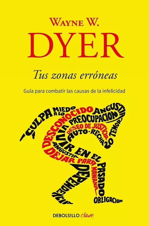 Tus zonas erróneas - Wayne W Dyer - comprar online