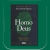 Homo Deus Yuval Noah Harari - comprar online