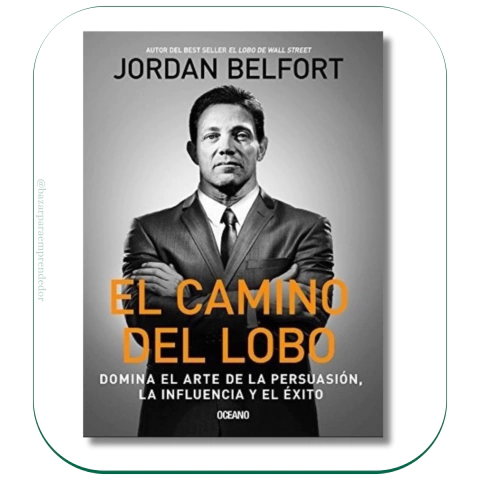 El camino del lobo Jordan Belfort