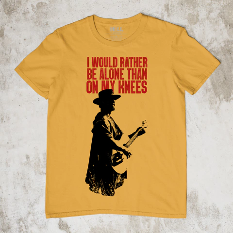 I Would Rather Be Alone Than On My Knees - Hell Camisetas