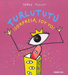 Turlututú ¡Sorpresa, Soy yo!
