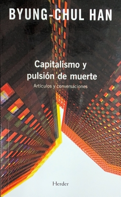 Capitalismo y pulsión de muerte