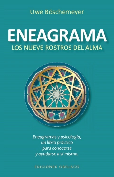 Eneagrama: Los nueve rostros del alma