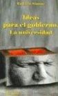Ideas para el gobierno. La universidad