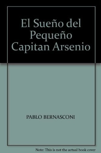 El Sueño del Pequeño Capitan Arsenio
