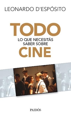 Todo lo que necesitás saber sobre cine