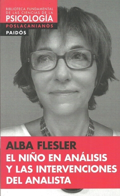 El niño en análisis y las intervenciones del analista