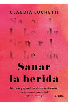 Sanar la herida