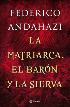 La matriarca, el barón y la sierva