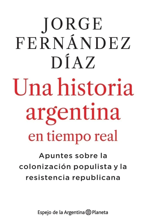 Una historia Argentina en tiempo real