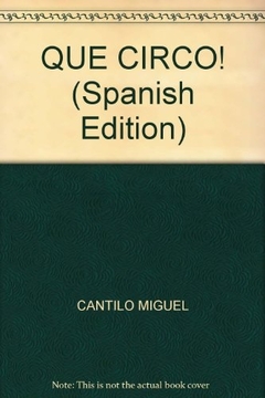 QUE CIRCO! (Spanish Edition)