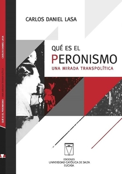 Qué es el Peronismo