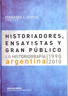 Historiadores, Ensayistas y gran público