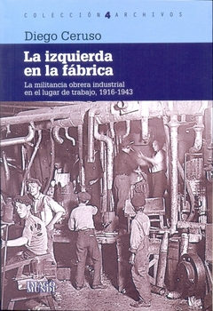 IZQUIERDA EN LA FABRICA, LA