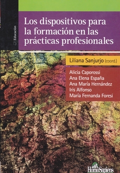 Los dispositivos para la formación en las prácticas profesionales