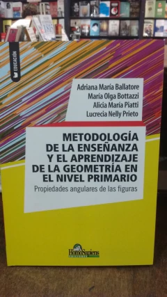 Metodología de la enseñanza y el aprendizaje de la geometría en el nivel primario