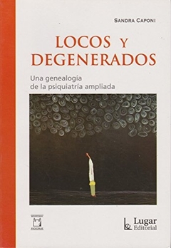 Locos y degenerados