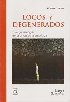 Locos y degenerados