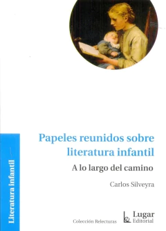 Papeles reunidos sobre literatura infantil