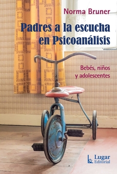 Padres a la escucha en psicoanálisis