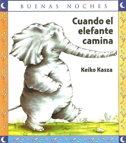 Cuando el elefante camina