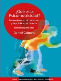 ¿ Qué es Psicomotricidad?