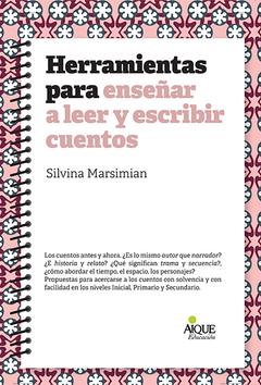 Herramientas para enseñar a leer y escribir cuentos