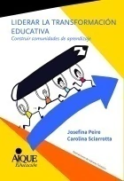 Liderar la transformación educativa