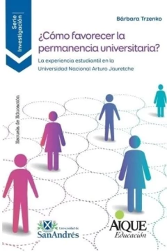 ¿Cómo favorecer la permanencia universitaria?