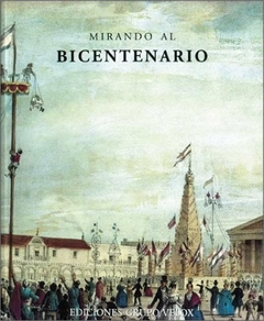 MIRANDO AL BICENTENARIO