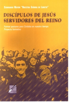 Discípulos de Jesús servidores del Reino