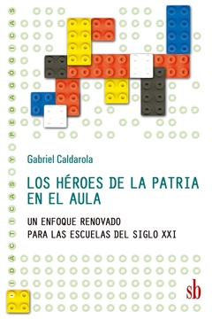 Los héroes de la patria en el aula