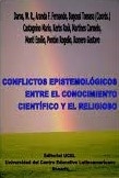 Conflictos epistemológicos entre el conocimiento científico y el religioso