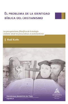 El problema de la identidad bíblica del cristianismo