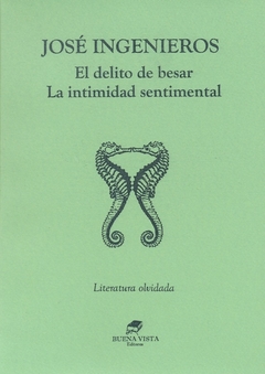 El delito de besar. La intimidad sentimental