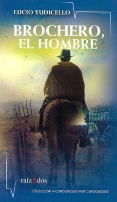 Brochero, El hombre