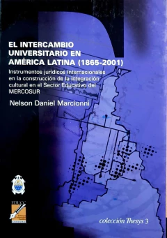 El intercambio universitario en América Latina (1865-2001)