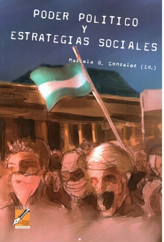 Poder político y estrategias sociales