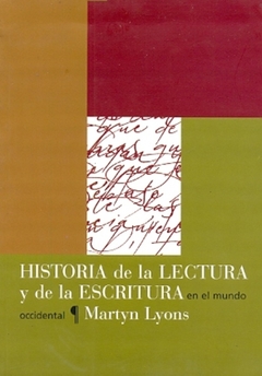Historia de la Lectura y de la Escritura en el mundo occidental